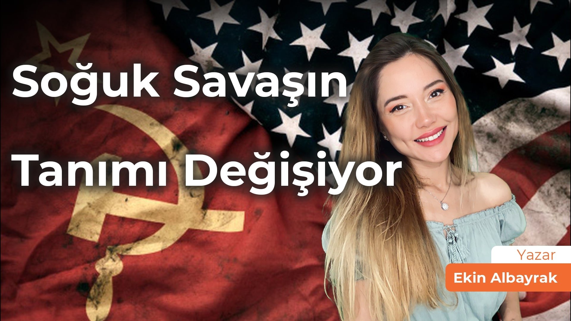 Soğuk Savaşın Tarifi Değişiyor: Yeni Boğa Asyadan mı Gelecek?
