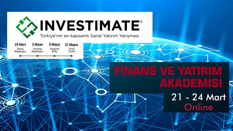 Finans ve Yatırım Akademisi ve Investimate’den Kıymetli Etkinlikler